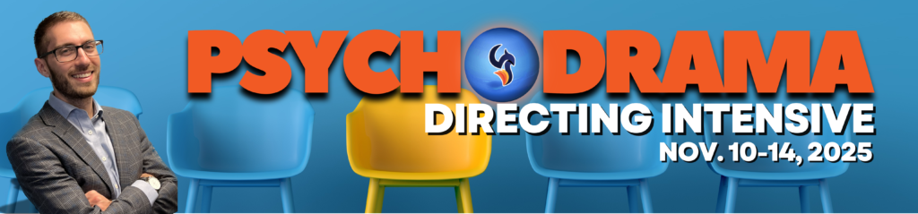 Psychodrama Workshop Directing Intensive Dr. Scott Giacomucci Philadelphia 2025