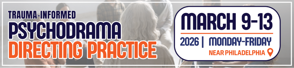 Trauma-Informed Psychodrama Directing Practice with Dr. Scott Giacomucci, Hours towards Psychodrama Certification