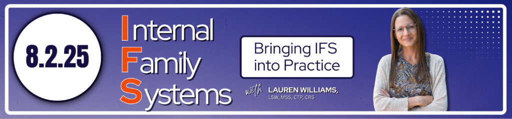 IFS Workshop near Philadelphia with Lauren Williams from The Phoenix Center