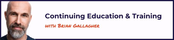 Brian Gallagher, Continuing Education