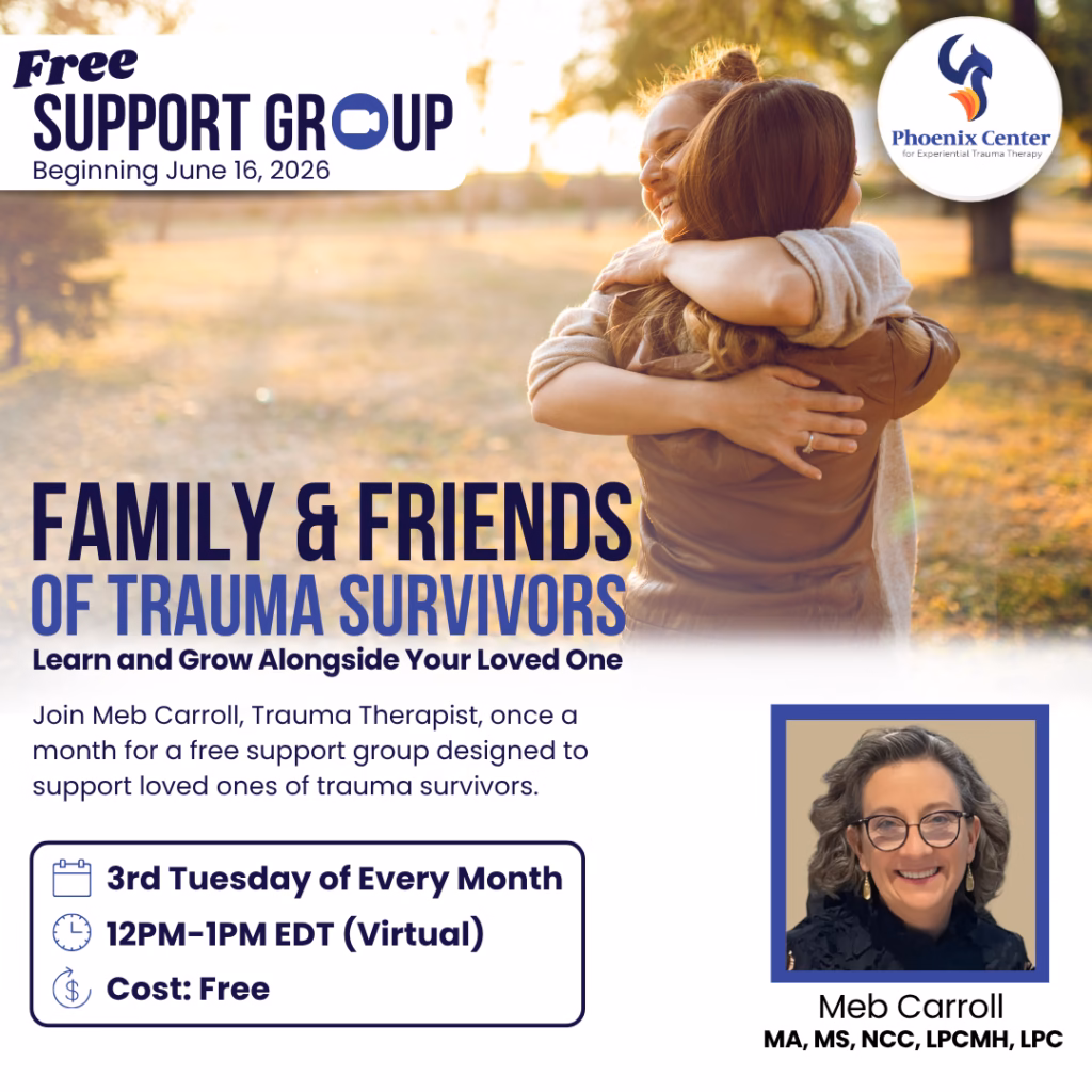 Family and Friends of Trauma Survivors Support Group with Meb Carroll